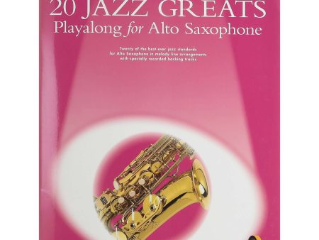 20 Jazz Greats - Playalong for Alto Saxophone (incl. Download Card) For Cheap