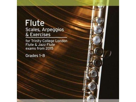 Trinity Flute Scales, Arpeggios & Exercises (Grades 1 - 8) Fashion