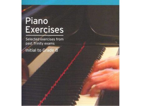 Trinity Piano Exercises (Initial to Grade 8) Fashion