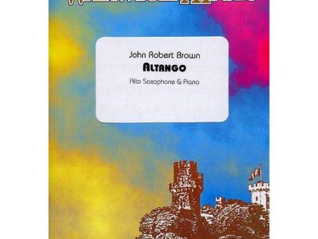 John Robert Brown - Altango (Alto Saxophone & Piano) Online now