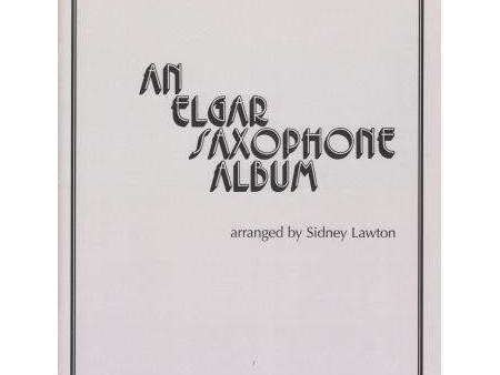 Sidney Lawton: An Elgar Saxophone Album (w  Piano Accompaniment) Online now