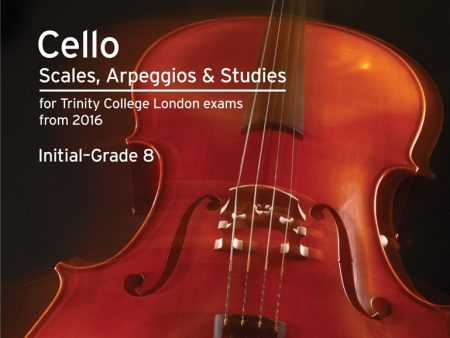 Trinity College London: Cello Scales, Arpeggios & Studies For Cheap