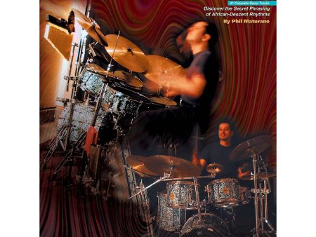 Phil Maturano: Latin Soloing for Drumset; Drums & Percussion Supply