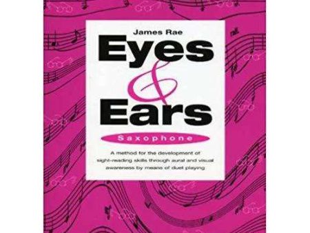 James Rae: Eyes & Ears Series for Saxophone Online Sale