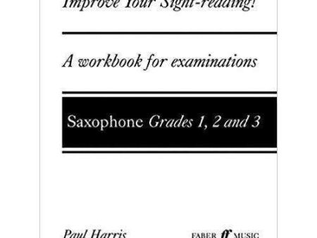 Paul Harris: Improve Your Sight Reading for Saxophone Online Hot Sale