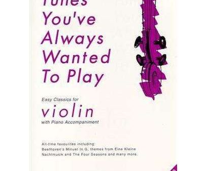 Tunes You ve Always Wanted to Play (Violin) Supply