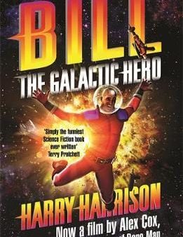 Harry Harrison: Bill, the Galactic Hero [2015] paperback Fashion