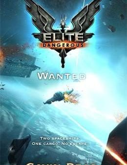 Gavin Deas: Elite Dangerous: Wanted [2014] hardback Cheap