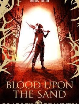 Bradley Beaulieu: Blood upon the Sand [2017] paperback on Sale