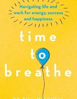 Bill Mitchell: Time to Breathe [2020] paperback For Cheap