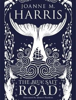 Joanne Harris: The Blue Salt Road [2018] hardback Online Sale