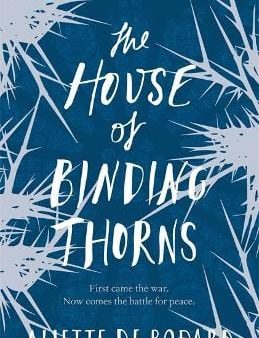 Bordard Aliette De: The House of Binding Thorns [2018] paperback Sale