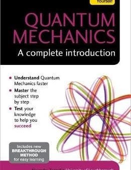 Yourself Teach: Quantum Mechanics: A Complete Introduction: Teach Yourself [2015] paperback Online now