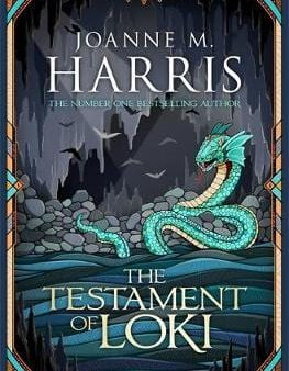 Joanne M Harris: The Testament of Loki [2018] paperback For Sale