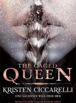 Kristen Ciccarelli: The Caged Queen [2018] paperback Online Hot Sale