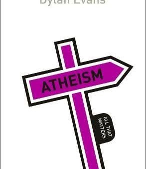 Dylan Evans: Atheism: All That Matters [2014] paperback Discount