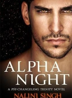 Nalini Singh: Alpha Night [2020] paperback For Cheap